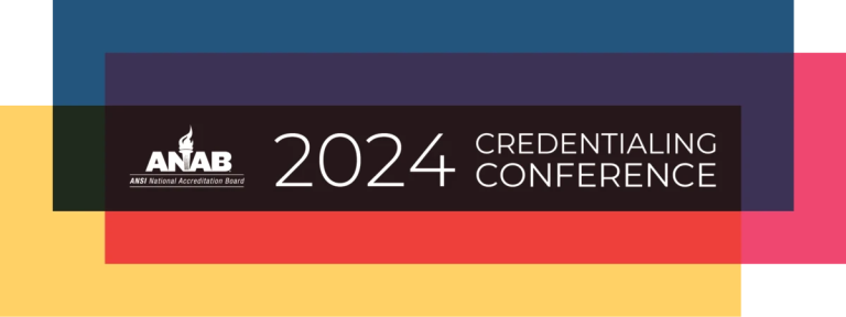 Save the Date for ANAB’s 2024 Credentialing Conference and Client Day