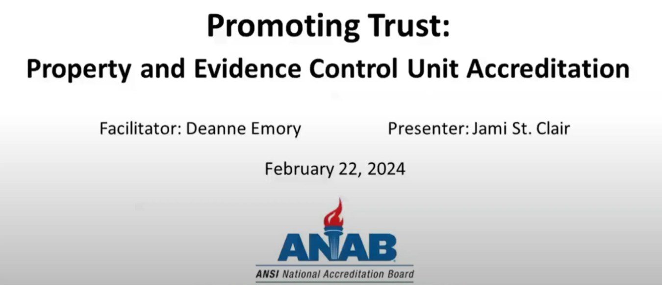 Promoting Trust: Property and Evidence Control Unit Accreditation