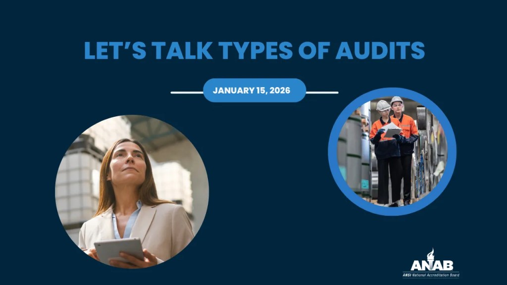 ANAB Webinar for Let's Talk Types of Audits.
