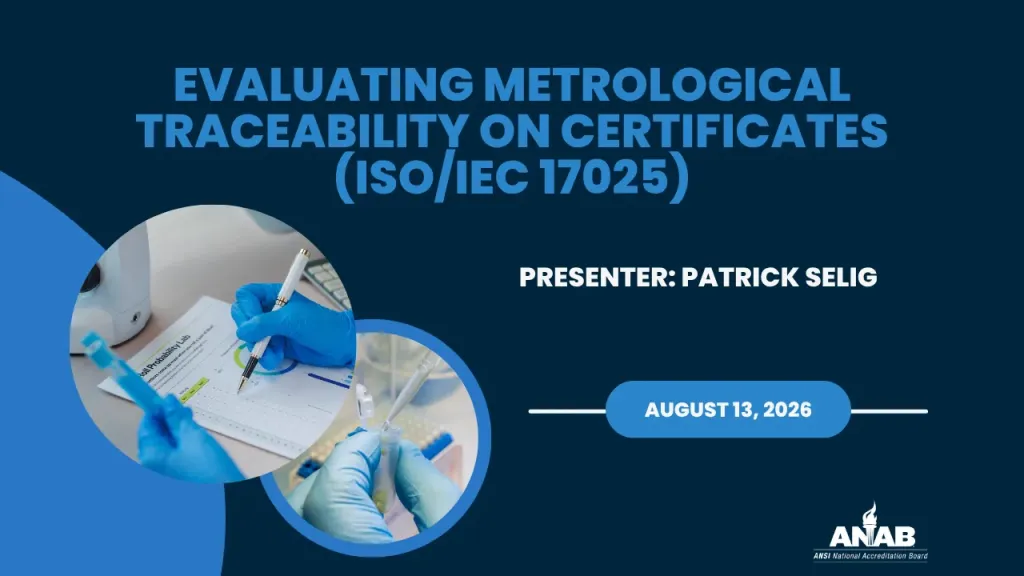 Evaluating Metrological Traceability on Certificates (ISO/IEC 17025 Webinar) blue graphic
